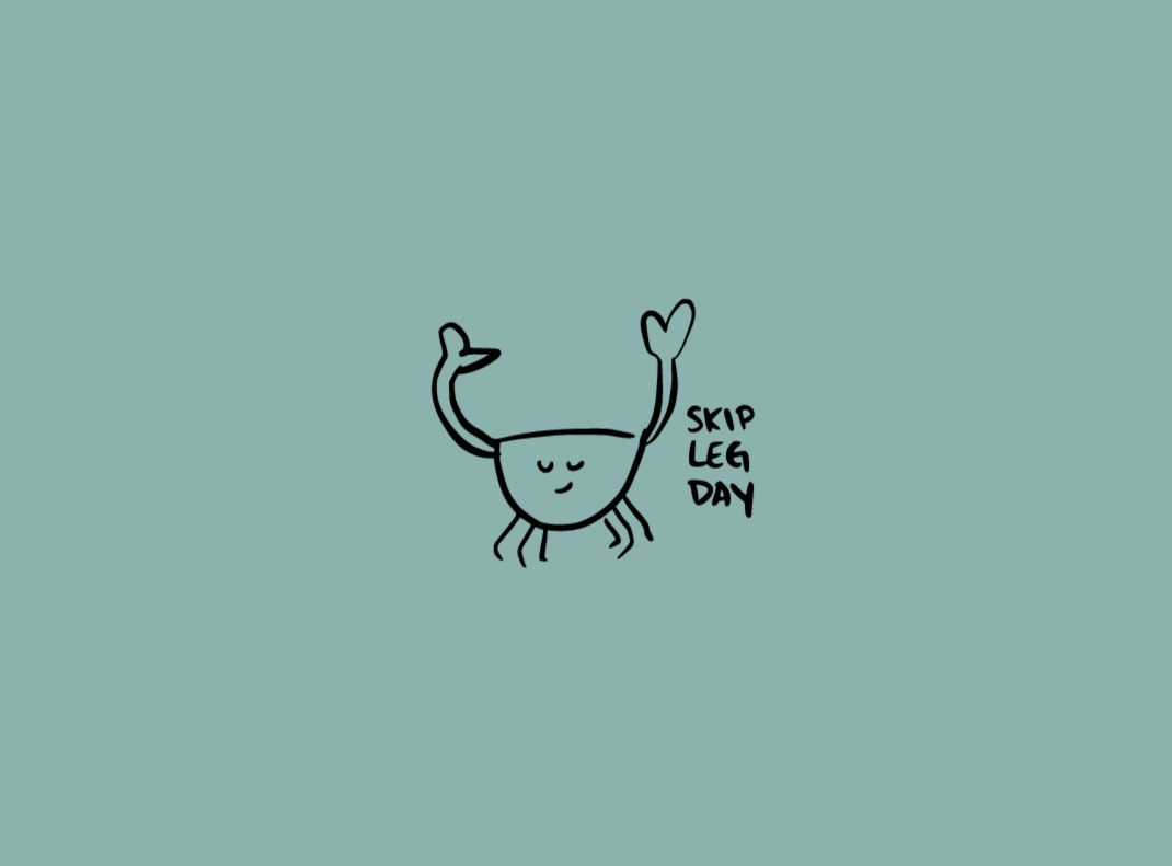 cute crab with words 'skip leg day'