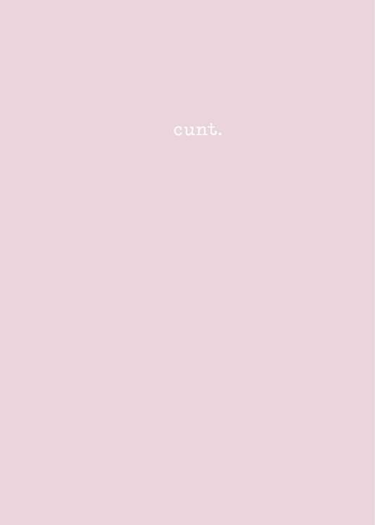 This image features a blush pink notebook with the word "cunt." subtly printed on the cover in a small, elegant font.