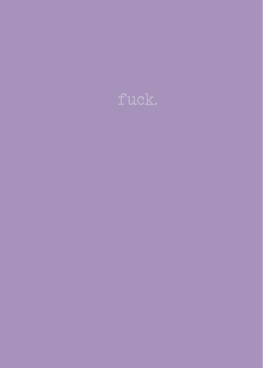 This image displays a compact, pocket-sized notebook with a soft matte cover in a muted purple hue. The cover features the word "fuck.