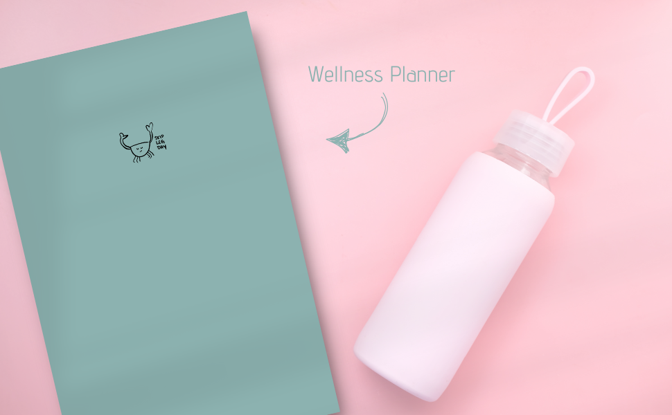 Skip Leg Day - wellness planner showing the front cover next to a water bottle