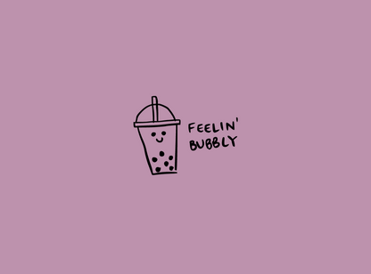 A soft purple colour notebook cover with a drawing of a bubble tea a cute smile and the words 'Feelin' Bubbly'.