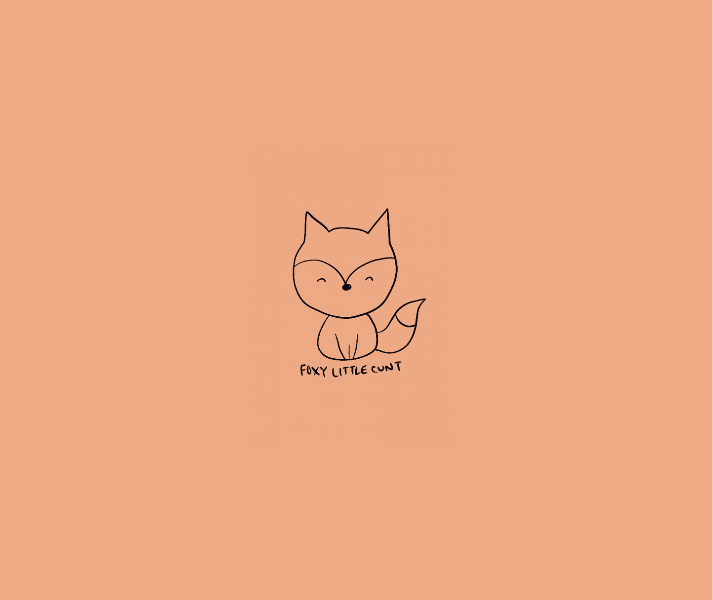 Adorable line drawing of a fox on a peach-colored background with text 'Foxy Little Cunt'. 