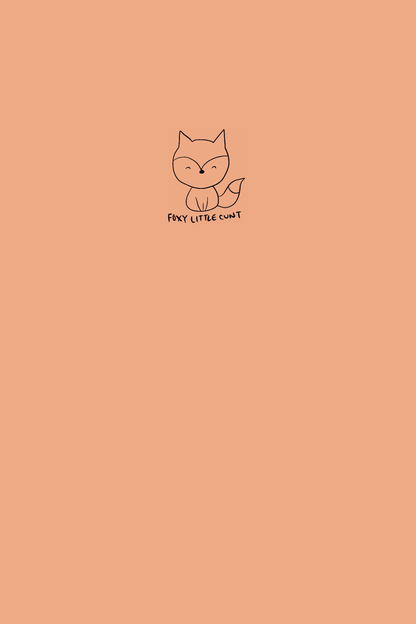 Adorable line drawing of a fox on a peach-colored background with text 'Foxy Little Cunt'. 