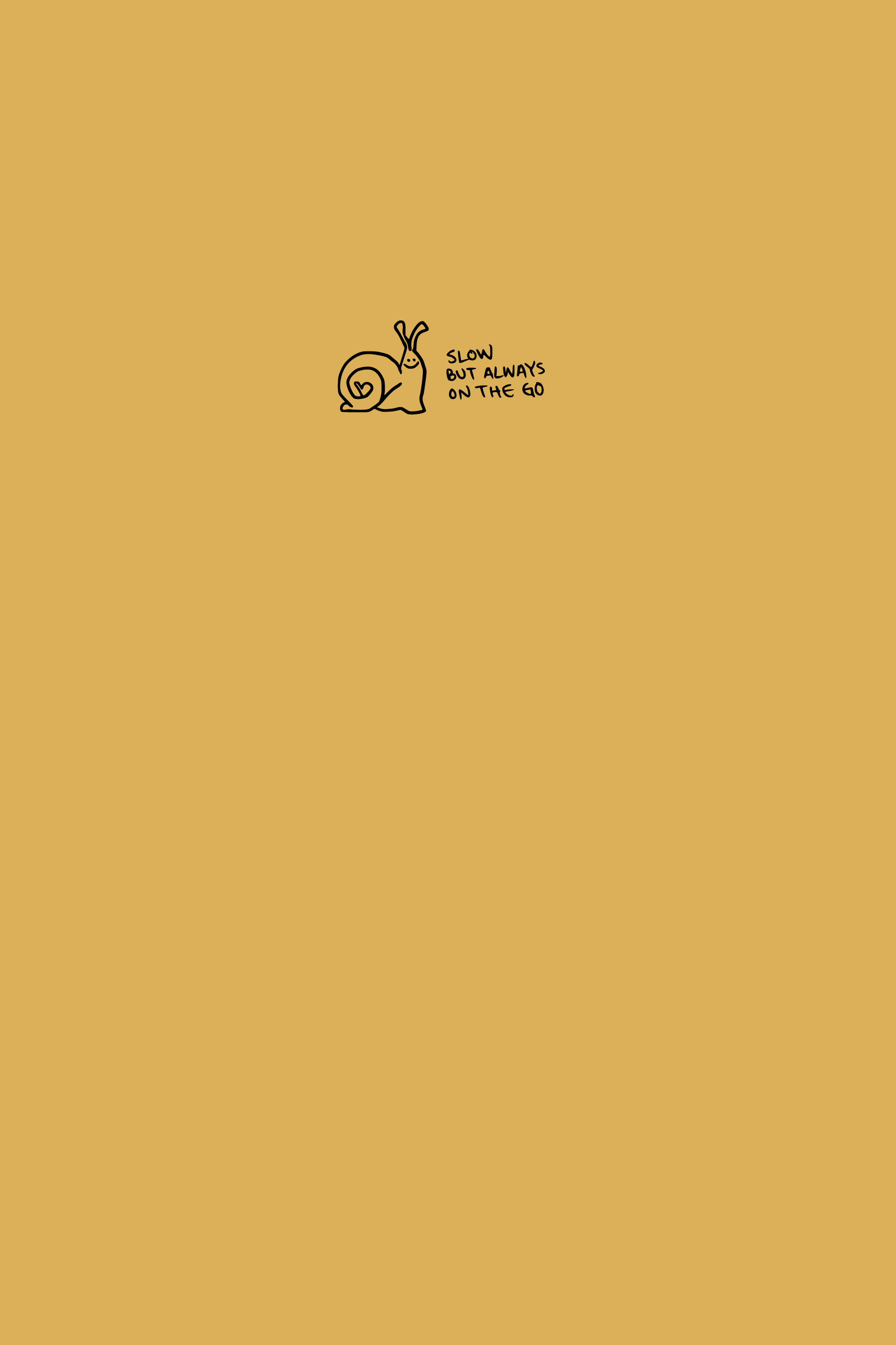 Cute little snail with the words 'slow but always on the go' on a soft yellow colour cover. 