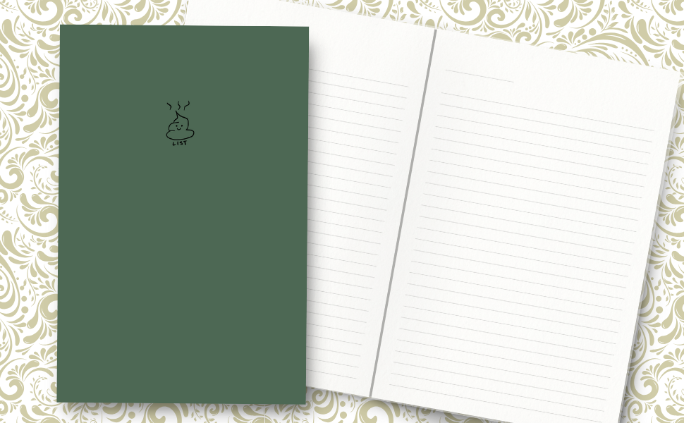Simple drawing of a happy poo with the words 'list' implying shit list on a lovely green cover. Inside lined pages.
